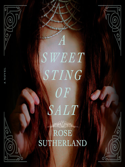 Title details for A Sweet Sting of Salt by Rose Sutherland - Wait list